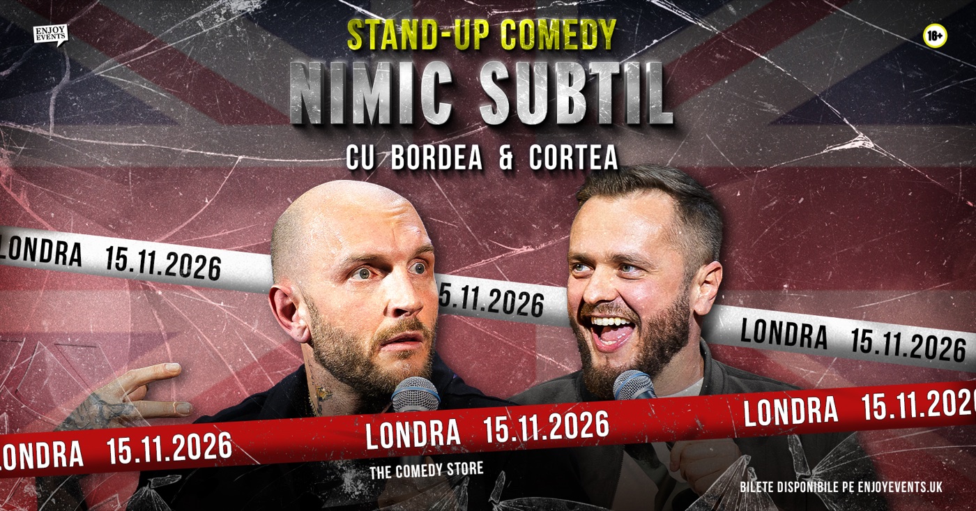 Bordea & Cortea, Nimic subtil, The Comedy Store London poster